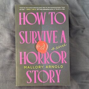 How to Survive a Horror Story by Mallory Arnold - Paperback